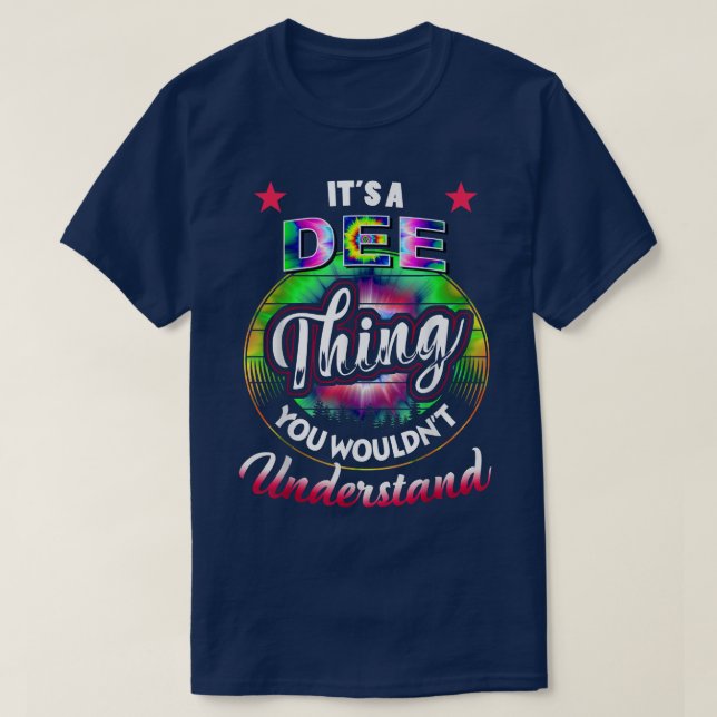 Camiseta DEE Name Its A DEE Thing You Wouldnt Understand  (Frente do Design)