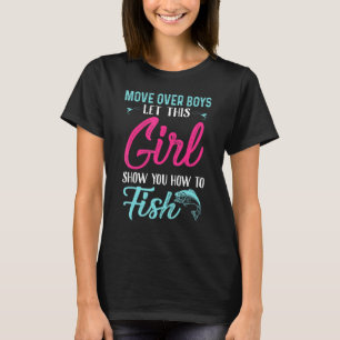 Camiseta Dêem Espaço Garotos Deixem Essa Garota Mostrar Com