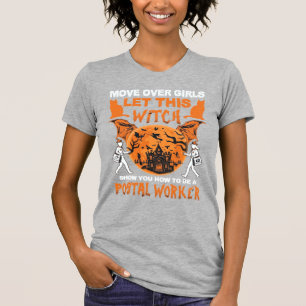 Camiseta Deem Lugar Garotas Deixe Trabalhador Postal Bruxa