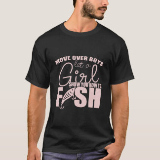 Camiseta Deem Lugar Rapazes Deixem Uma Garota Mostrar Como
