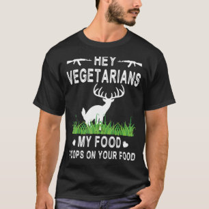 Camiseta Deer Está Poopando Hei Vegetarianos Minha Comida P