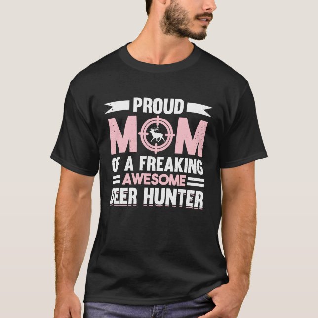 Camiseta Deer Hunter Season Mãe Huntsman Mãe 1 (Frente)