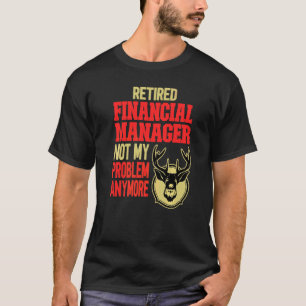 Camiseta Deer Hunting, gerente financeiro aposentado