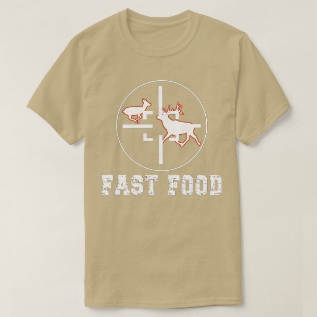 Camiseta Deer Hunting Season Funny Hunter Rápido Comida (Frente do Design)