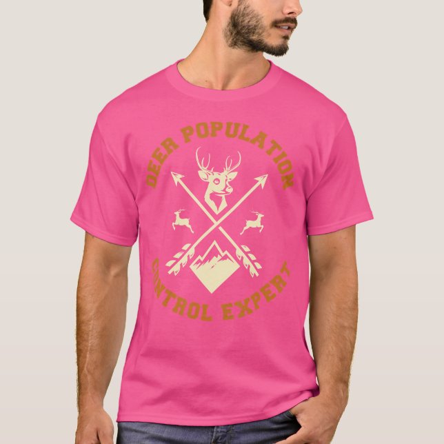 Camiseta Deer Population Control Expert Funny Deer Hunter (Frente)