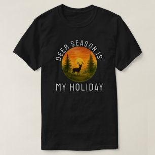Camiseta Deer Season É O Meu Feriado