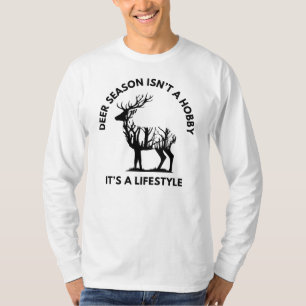 Camiseta Deer Season não é um Hobby   Deer Hunting