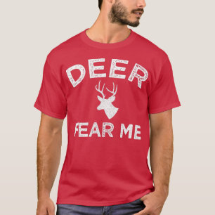 Camiseta Deer Teme-Me Divertir, Caçada De Veados
