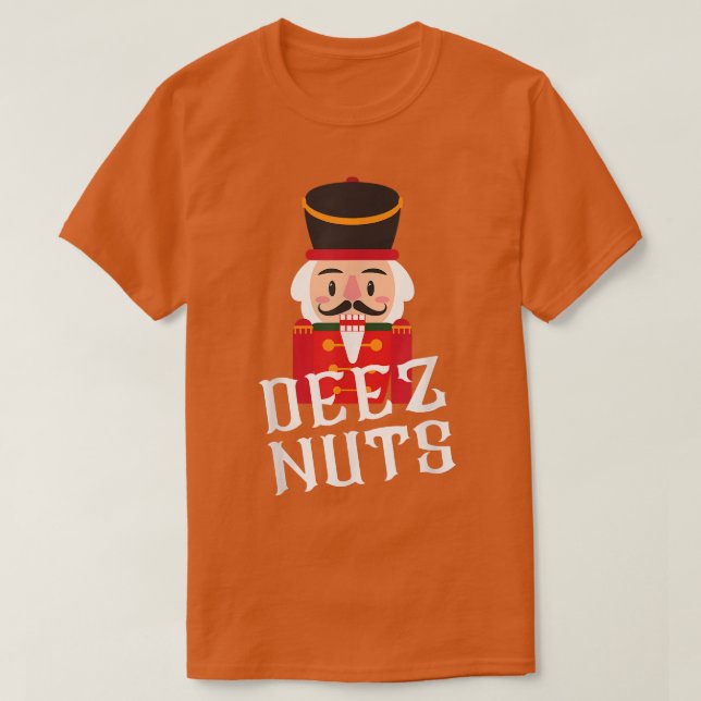 Camiseta Deez Nuts Nutcracker Nut  Men Women Funny Christma (Frente do Design)