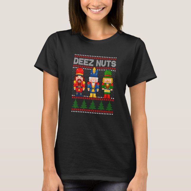 Camiseta Deez Nuts Nutcracker Shirt Men Women Funny Christm (Frente)
