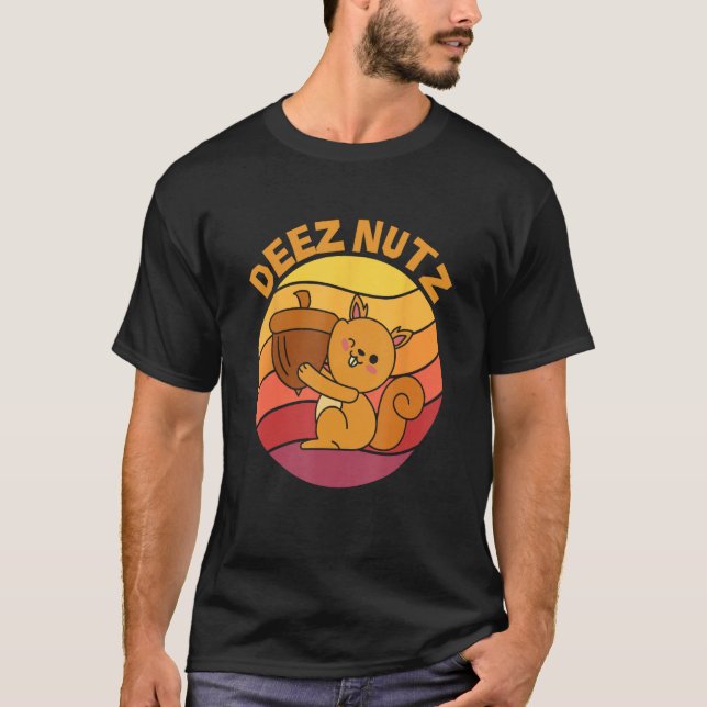 Camiseta DEEZ NUTZ significa esses testículos (Frente)