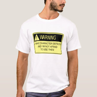 Camiseta Defeitos de caráter