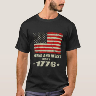 Camiseta Defend And Resist Like It'S 1776