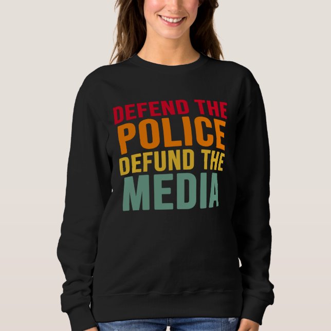 Camiseta Defend The Police Defund The Media Backs Blue Line (Frente)