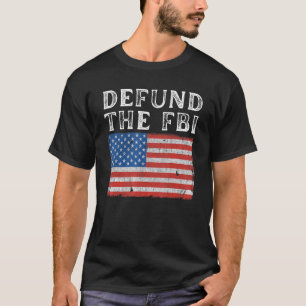 Camiseta Defenda a bandeira política americana do FBI