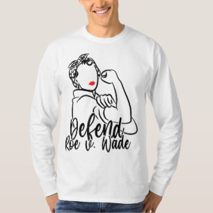 Camiseta Defenda o Roe V. Wade Pro Aborto Rights Pro Escolh