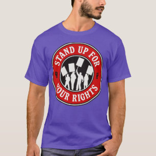 Camiseta Defenda Os Seus Direitos Dos Trabalhadores Direito