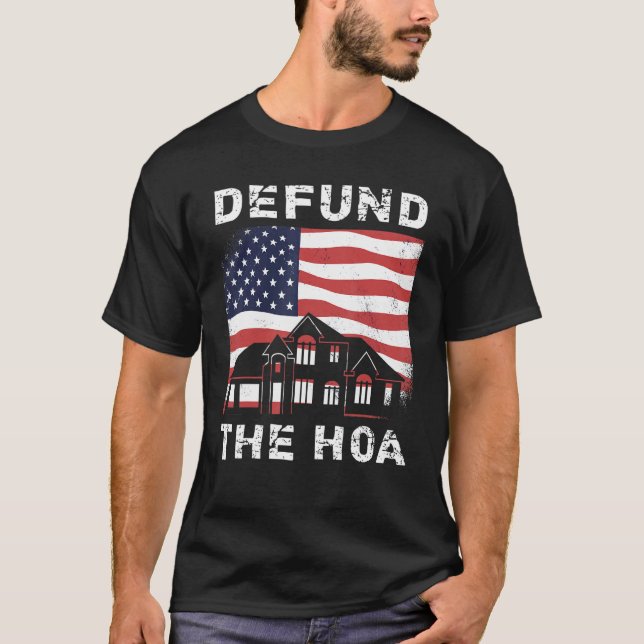 Camiseta Defender A Associação Dos Proprietários Do HOA 5 (Frente)
