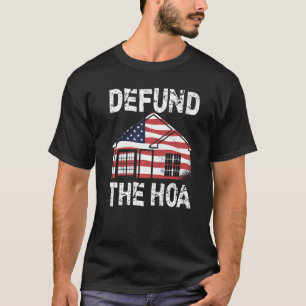 Camiseta Defender A Associação Dos Proprietários Do HOA 7
