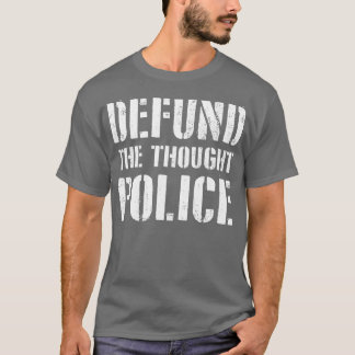Camiseta Defender a Polícia de Pensamento