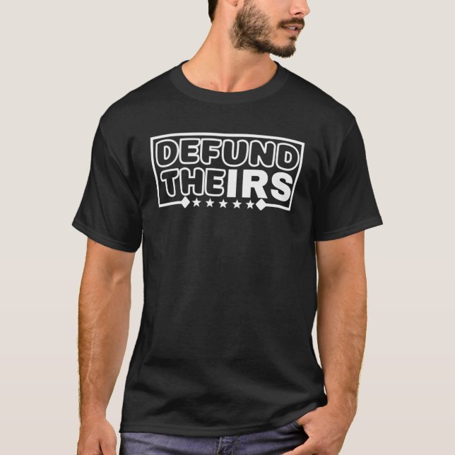Camiseta Defender O IRS - Humor Engraçado IRS (Frente)