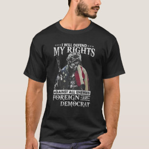 Camiseta Defenderei Os Meus Direitos Contra Todos Os Inimig
