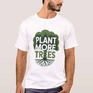 Camiseta Defesa Ecológica e Ambiental Plante Mais Árvores