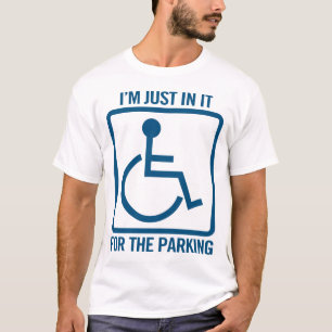 Camiseta deficiente: eu estou apenas nele para o