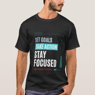 Camiseta Defina Metas Tome Ação Mantenha o Foco Motivaciona