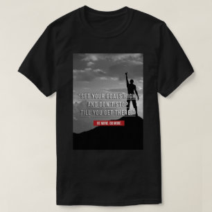 Camiseta Defina suas metas alto - Motivação
