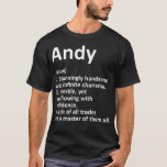 Camiseta Definição ANDY Nome Personalizado Funny Birthday G<br><div class="desc">Definição ANDY Nome personalizado Engraçado Aniversário presente Ideia .humor, engraçado, legal, humor, humor, humor, piadas, homens, mulheres, café, flex, diversão, ginástica, cansaço, discussão, arte, astronauta, atitude, abacate, mau humor, bipes, fissura, caixa, boxer, humor eleitoral, cardagem tabuleiro, cardio, gato, cristianismo, café, café, café, empresa, courier, cultura, xícara, roupa de humor fofo,...</div>