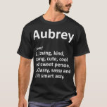 Camiseta Definição AUBREY Nome personalizado Funny Birthday<br><div class="desc">Definição AUBREY Nome personalizado Funny Birthday Gift Idea .lol, legal, engraçado, lol surpresa, retrô, animal, animais, natal, bonitinho, boneca, boneca, boneca, boneca lol, boneca lol, aniversário de lol surpresa, mãe surpresa lol, festa de lol, pirulito, filme, música, arco-íris, vintage, adorável, agricultura, todos nós, fantástico, anime, capuz apebecmorta, merch apebecdie, camisa...</div>