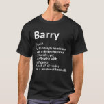 Camiseta Definição BARRY Nome personalizado Funny Birthday<br><div class="desc">Definição BARRY Nome personalizado Funny Birthday Idet Shirt</div>