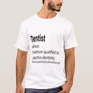 Camiseta Definição de Dentista - Alguém que Resolve um Prob