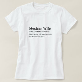 Camiseta Definição de Dicionário Engraçado da Esposa Mexica