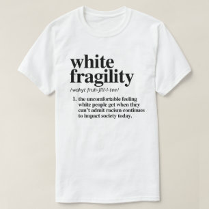 Camiseta Definição de fragilidade branca