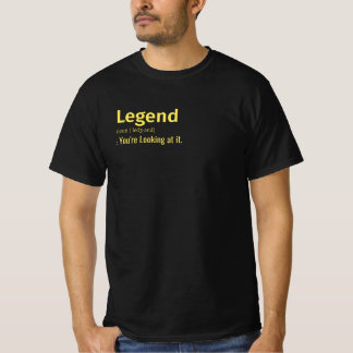 Camiseta Definição de lenda que você está olhando.