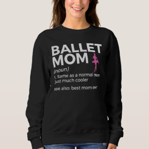 Camiseta Definição de Mãe de Ballet Melhor Mãe de Sempre Da