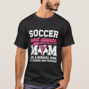 Camiseta Definição de Mãe de Futebol e Dança Dançando e Mãe