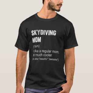 Camiseta Definição de Mãe de Paraquedismo Engraçada Para Mã