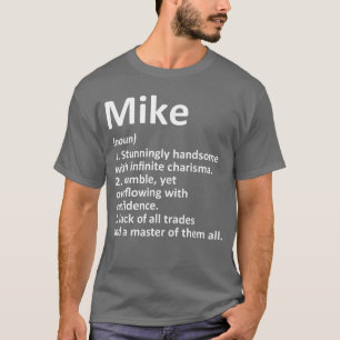 Camiseta Definição de Mike Nome Personalizado Piada de Aniv