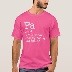 Camiseta Definição De Pa Noun Como Um Avô, Mas Muito Mais F
