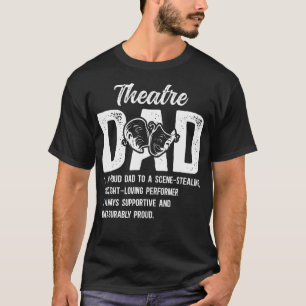 Camiseta Definição de Pai de Teatro Ator de Teatro Pai de T