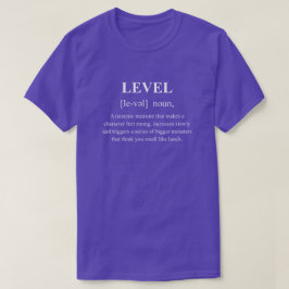 Camiseta Definição de Personagem Engraçado de Nível com Tex