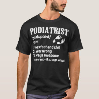 Camiseta Definição de Podólogo Podologia Médico de Pé Pod