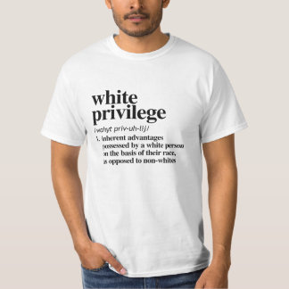 Camiseta Definição de Privilégio Branco