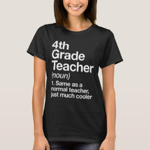Camiseta Definição de Professor da 4ª Série Engraçado Ck Pa