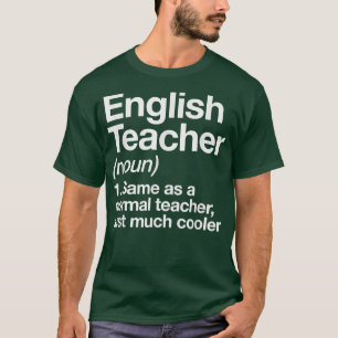 Camiseta Definição De Professor Inglês Primeiro Dia De Volt