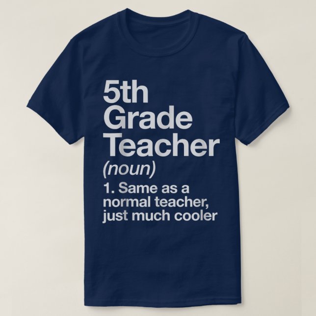 Camiseta Definição De Professores Do 5 Grau Engraçado De Vo (Frente do Design)