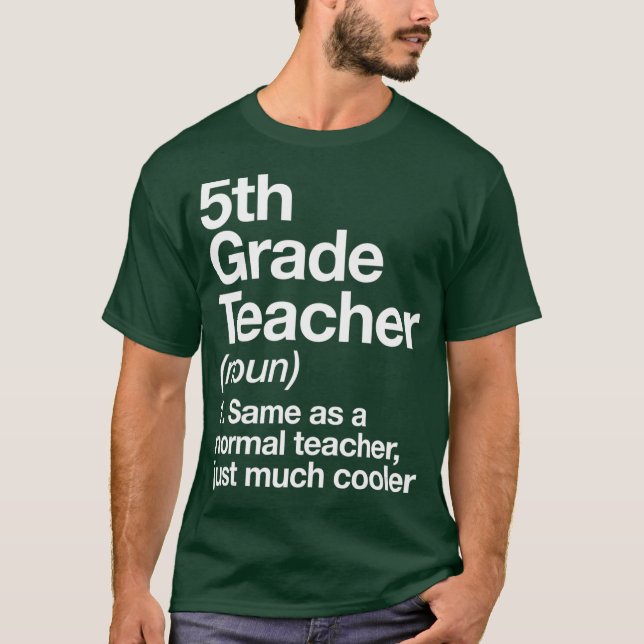 Camiseta Definição De Professores Do 5 Grau Engraçado De Vo (Frente)